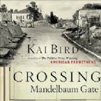 Crossing Mandelbaum Gate: Coming of Age Between the Arabs and Israelis, 1956-1978 